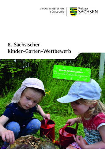 Broschüre zum 8. Sächsischen Kinder-Garten-Wettbewerb