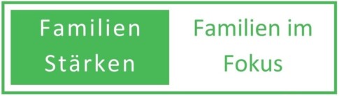 Familien St&auml;rken - Familien im Fokus